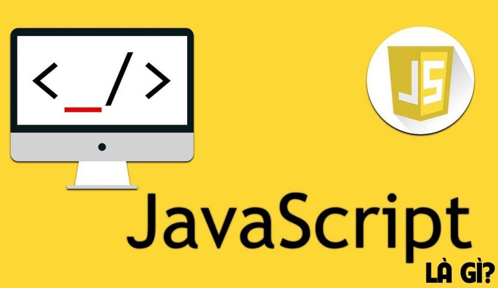 JavaScript là gì